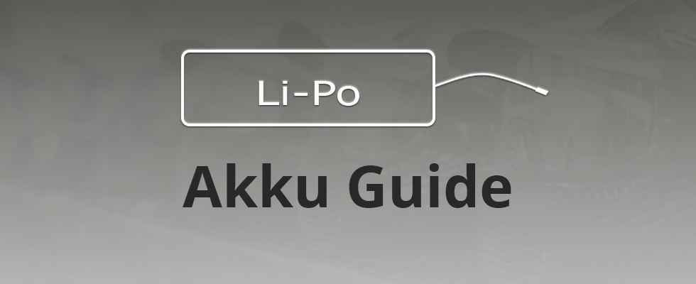 Guide für LiPo Akkus