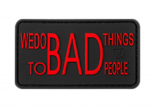 JTG We do bad Things Rubber Patch - Blackmedic